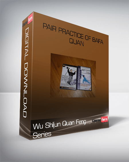 Wu Shljun Quan Feng Series – Pair Practice of Bafa Quan