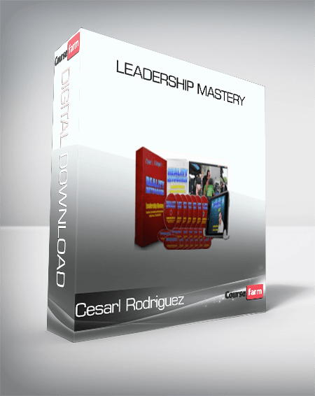 Cesarl Rodriguez – Leadership Mastery