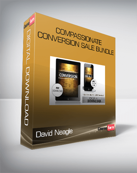 David Neagle – Compassionate Conversion Sale Bundle
