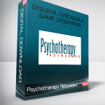 Psychotherapy Networker - Dyslexia, Dyscalculia & Dysgraphia