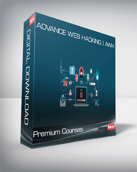 Advance Web Hacking ( AWH ) – Premium Courses