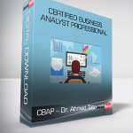 Certified Business Analyst Professional – CBAP – Dr. Ahmed Taha