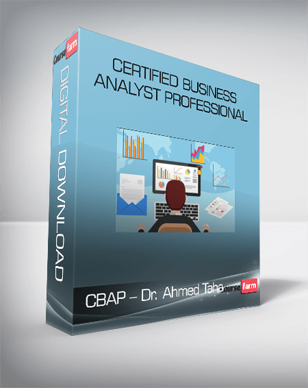 Certified Business Analyst Professional – CBAP – Dr. Ahmed Taha