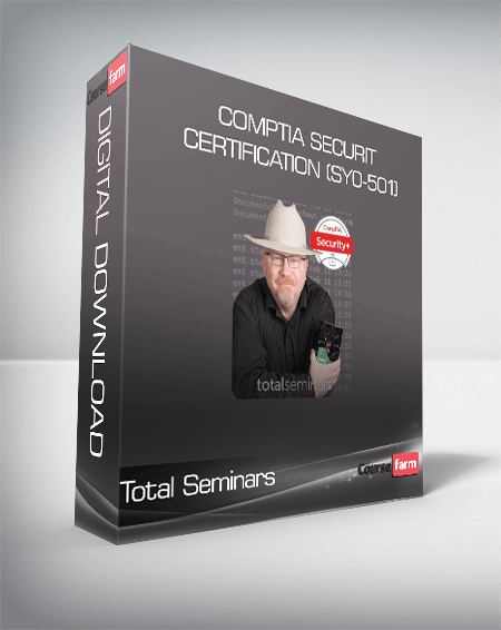 CompTIA Security+ Certification (SY0-501): The Total Course – Total Seminars
