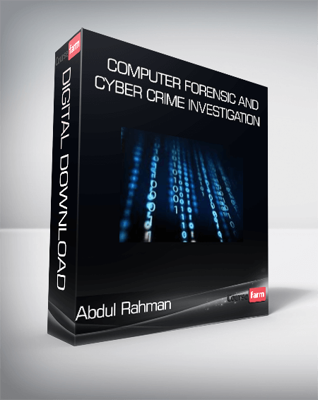 Computer Forensic and cyber crime investigation – Abdul Rahman