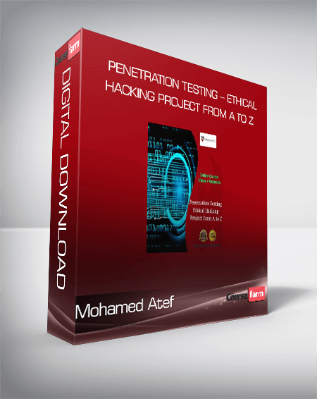 Penetration Testing – Ethical Hacking Project from A to Z – Mohamed Atef