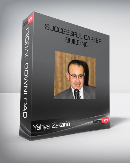 Successful Career Building - Yahya Zakaria