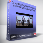 Various Authors – Change Phenomena 2012: Hypnotism Conference