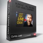 Curtis Judd – Bundle – All Sound for Video Courses