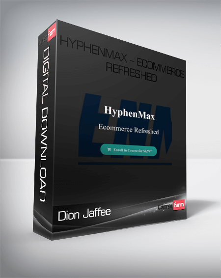 Dion Jaffee – Hyphenmax – Ecommerce Refreshed