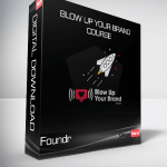 Foundr – BLOW UP YOUR BRAND COURSE
