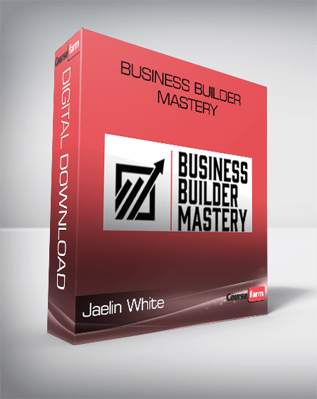 Jaelin White – Business Builder Mastery