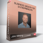 John Whiting – Business Growth for Entrepreneurs