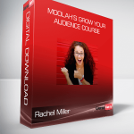 Rachel Miller – Moolah’s Grow Your Audience Course