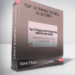 Sara Titus – Top 13 Things To Sell In Shopify