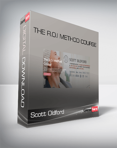 Scott Oldford – The R.O.I Method Course