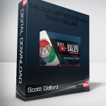 Scott Oldford – The R.O.I Method for High Ticket Selling