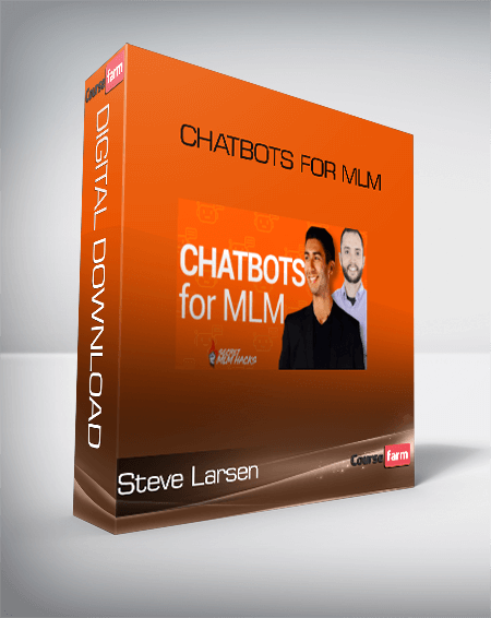 Steve Larsen – ChatBots For MLM