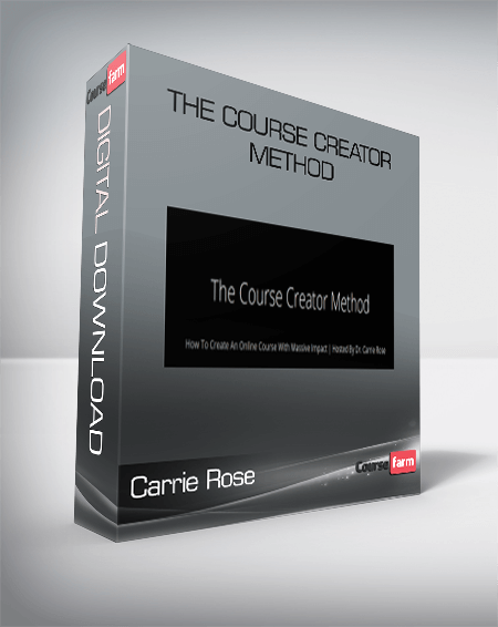 The Course Creator Method by Carrie Rose