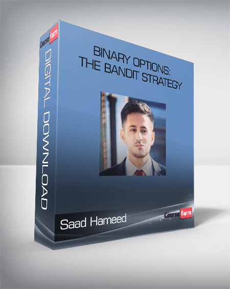 Saad Hameed - Binary Options: The Bandit Strategy