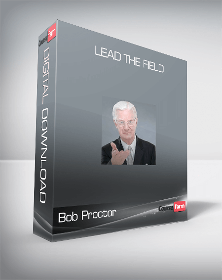 Bob Proctor - Lead the Field