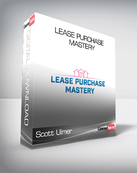 Scott Ulmer - Lease Purchase Mastery