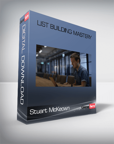 Stuart McKeown (Foundr) - List Building Mastery