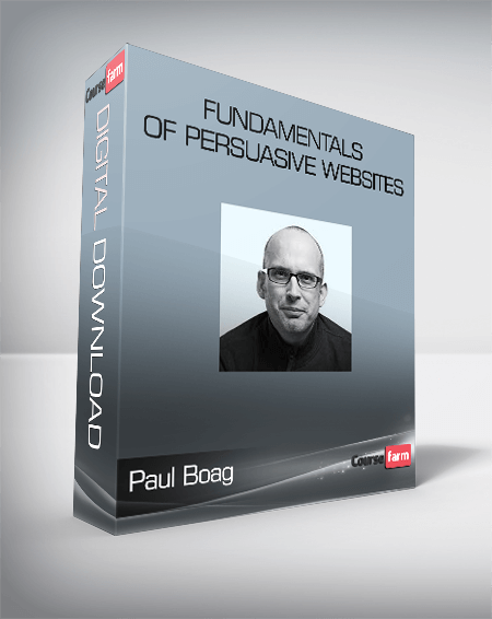 ConversionXL (Paul Boag) - Fundamentals of Persuasive Websites