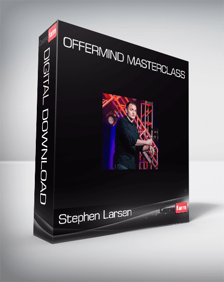 Stephen Larsen - OfferMind Masterclass