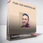 Duston McGroarty - Push Ads Masterclass