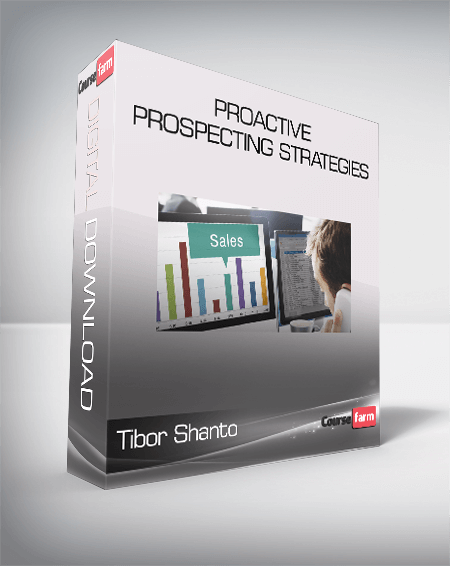 Tibor Shanto - Proactive Prospecting Strategies
