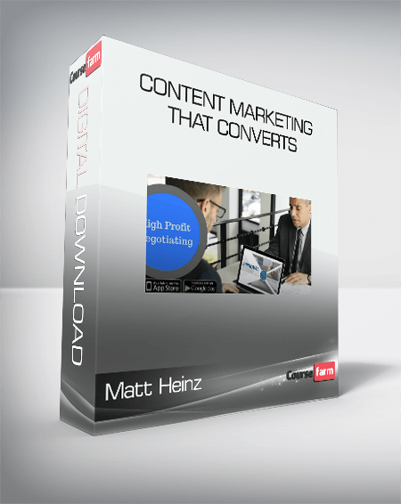 Matt Heinz - Content Marketing That Converts