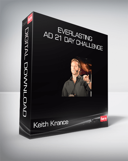 Keith Krance - Everlasting Ad 21 Day Challenge