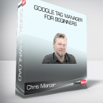 ConversionXL (Chris Mercer) - Google Tag Manager for Beginners