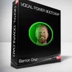 Barron Cruz - Vocal Power Bootcamp