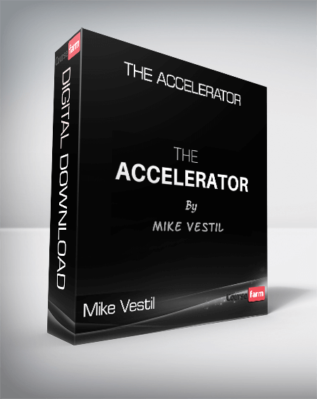 Mike Vestil - The Accelerator