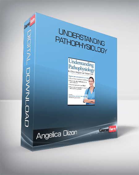 Angelica Dizon - Understanding Pathophysiology