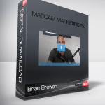 Brian Brewer – Madcam Marketing 2.0