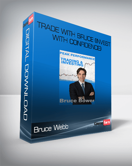 Bruce Webb – Trade with Bruce (Invest With Confidence)