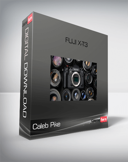 Caleb Pike – Fuji X-T3