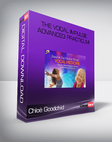 Chloë Goodchild – The Vocal Impulse Advanced Practicum