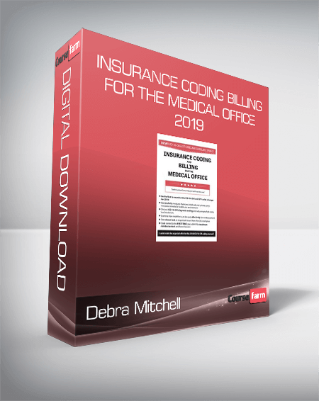 Debra Mitchell - Insurance Coding and Billing for the Medical Office 2019