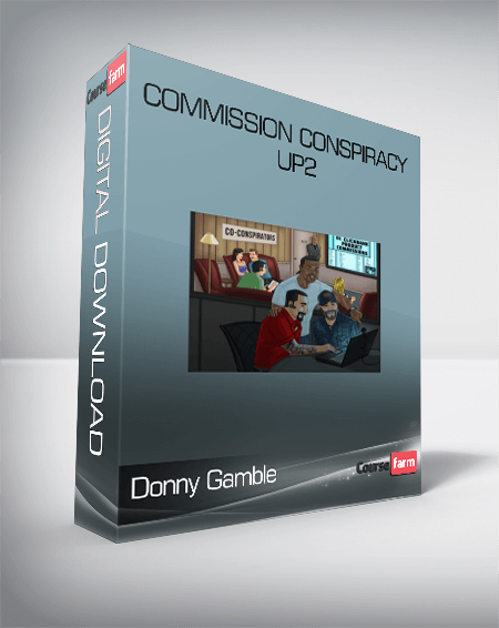 Donny Gamble – Commission Conspiracy UP2