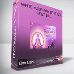 Elna Cain – Write Your Way to Your First $1k