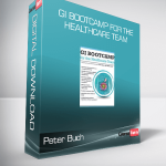 GI Bootcamp For the Healthcare Team - Peter Buch