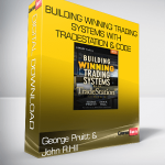 George Pruitt & John R.Hill – Building Winning Trading Systems with TradeStation & Code