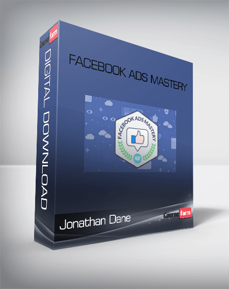 Jonathan Dane – Facebook Ads Mastery