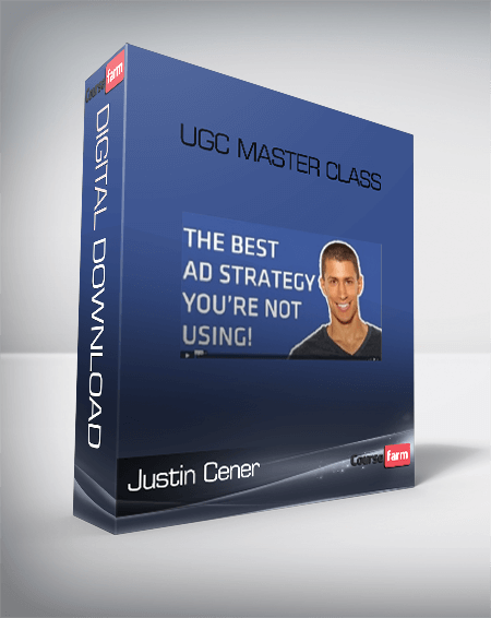 Justin Cener – UGC Master Class