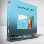 Kitchen Medicine – Tamara Wolfson