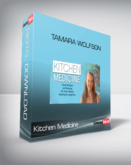 Kitchen Medicine – Tamara Wolfson